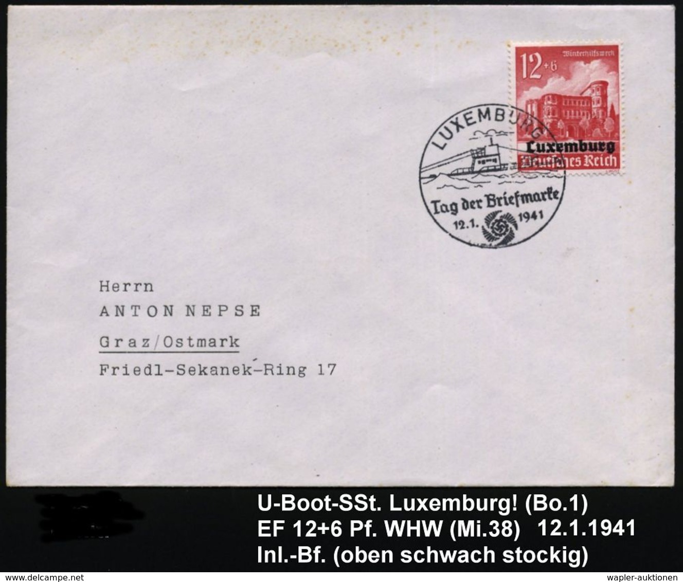 DT.BES.LUXEMBURG 1941 (12.1.) SSt.: LUXEMBURG/Tag Der Briefmarke = U-Boot Klar Auf Portorichtigem Fern-Bf. (Bo.1) - - Giornata Del Francobollo