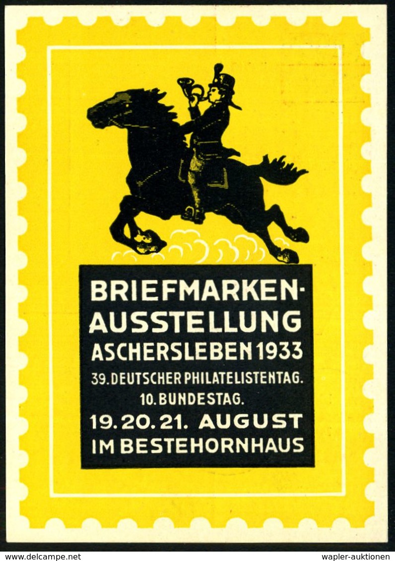 ASCHERSLEBEN/ 10.BUNDESTAG/ U./ 39.PHILAT.TAG/ BRIEFMARKEN-/ AUSSTELLUNG.. 1933 (21.8.) AFS Sonderform (Postreiter) In 0 - Briefmarkenausstellungen