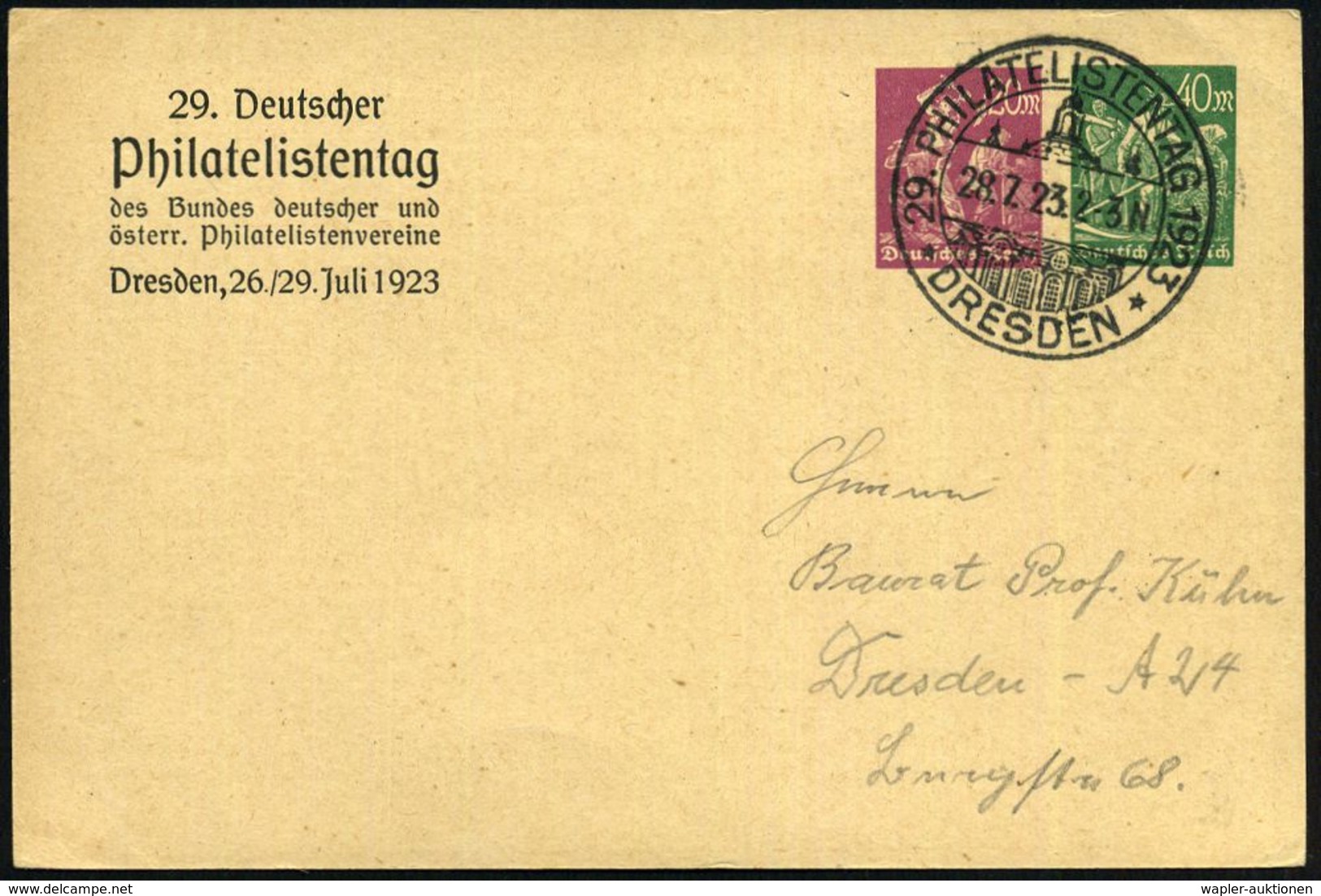 DRESDEN/ 29.PHILATELISTENTAG 1923 (28.7.) Seltener SSt = Frauenkirche Auf Seltener PP 20 Mk. + 40 Mk. Arbeiter: 29. Deut - Briefmarkenausstellungen