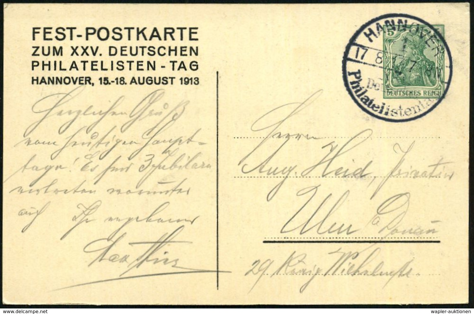 HANNOVER/ *1*/ XXV./ Deutscher/ Philatelistentag 1913 (17.8.) Seltener SSt Auf PP 5 Pf. Germania, Grün: XXV. DEUTSCHER P - Esposizioni Filateliche