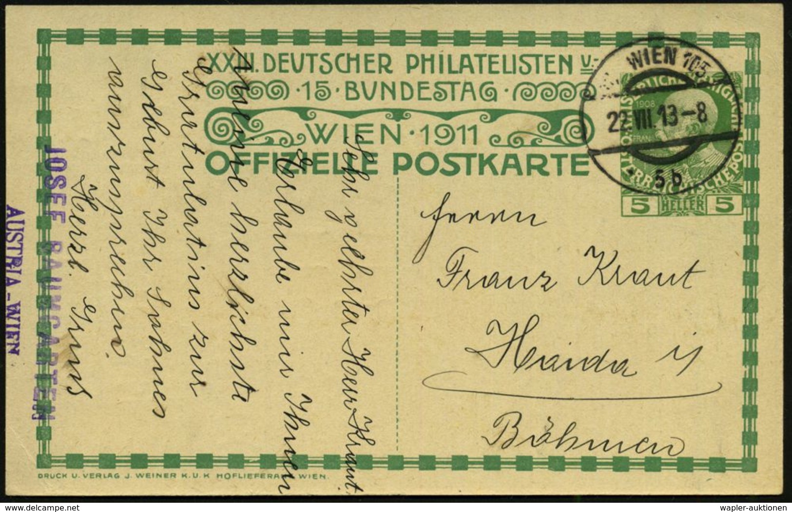 ÖSTERREICH 1913 (22.7.) PP 5 H. KFJ-Jubil., Grün: XXIII. DEUTSCHER PHILATEL.TAG WIEN 1911 (= Brieftaube, Stephansdom) Be - Exposiciones Filatélicas