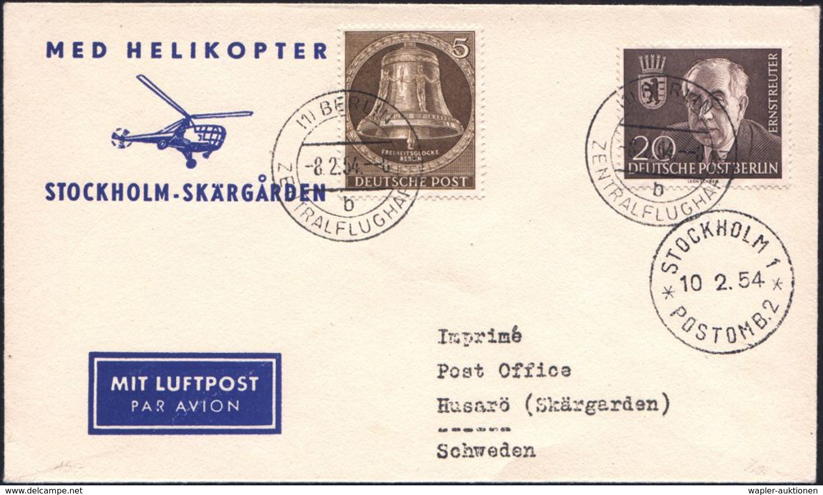 (1) BERLIN/ B/ ZENTRALFLUGHAFEN 1954 (8.2.) 2K-Steg Auf Flp.-SU: MED HELIKOPTER/ STOCKHOLM - SKÄRGARDEN (TS) = Eisnot-Lu - Arktis Expeditionen