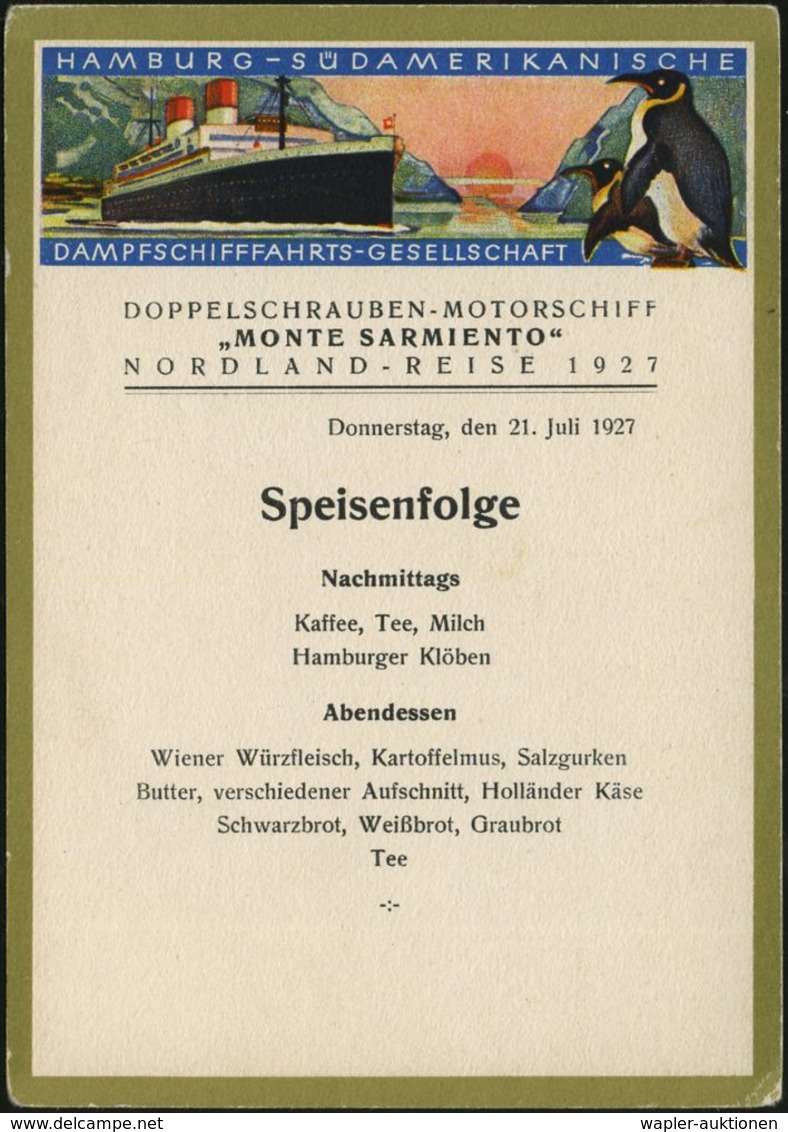 DEUTSCHES REICH 1927 (21.7.) Illustrierte Color-Speisekarte Von D.Nordlandreise D. "Monte Sarmiento" Der Hamburg-Süd (Sc - Arktis Expeditionen