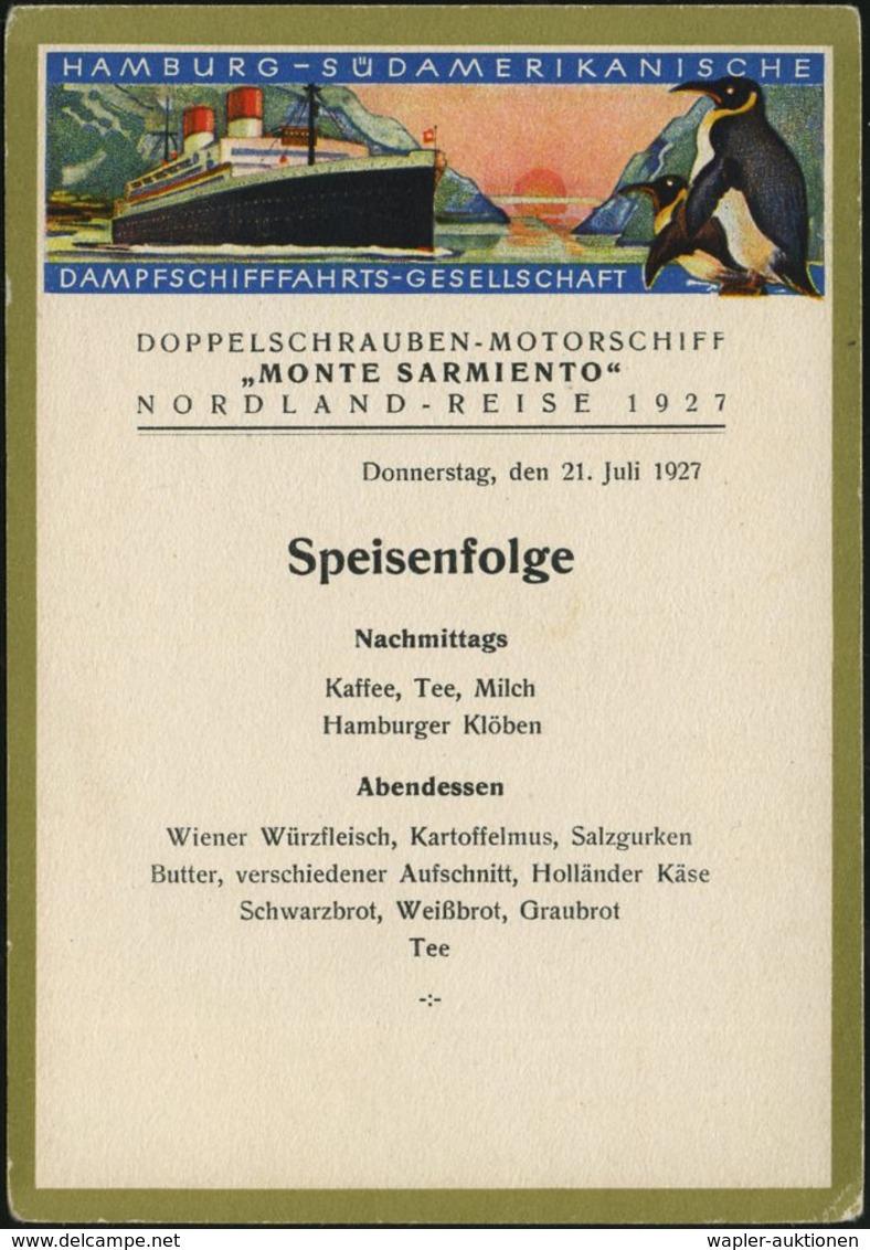 DEUTSCHES REICH 1927 (21.7.) Illustrierte Color-Speisekarte Von D.Nordlandreise D. "Monte Sarmiento" Der Hamburg-Süd (Sc - Spedizioni Artiche