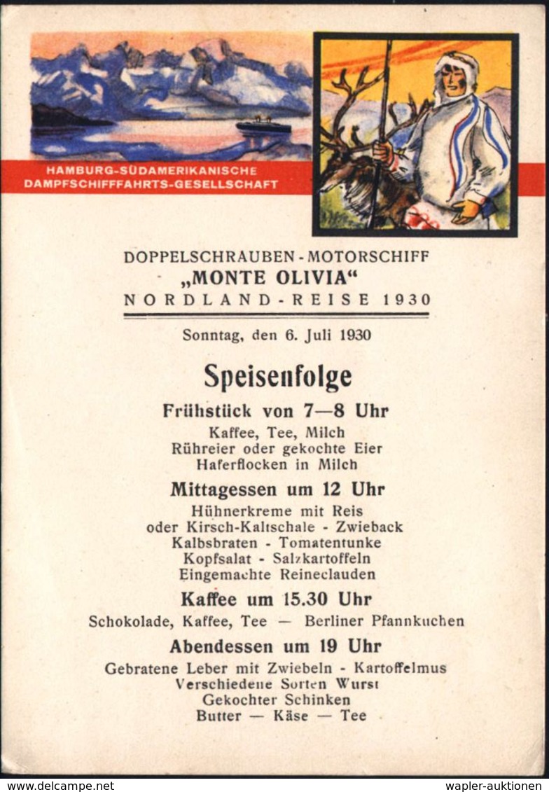 DEUTSCHES REICH 1930 (6.7.) Color-Reklame-Ak.: HSDG, Speisekarte Nordland-Reise Des Fahrgastschiffes "Monte Oliva" (2 Co - Expediciones árticas