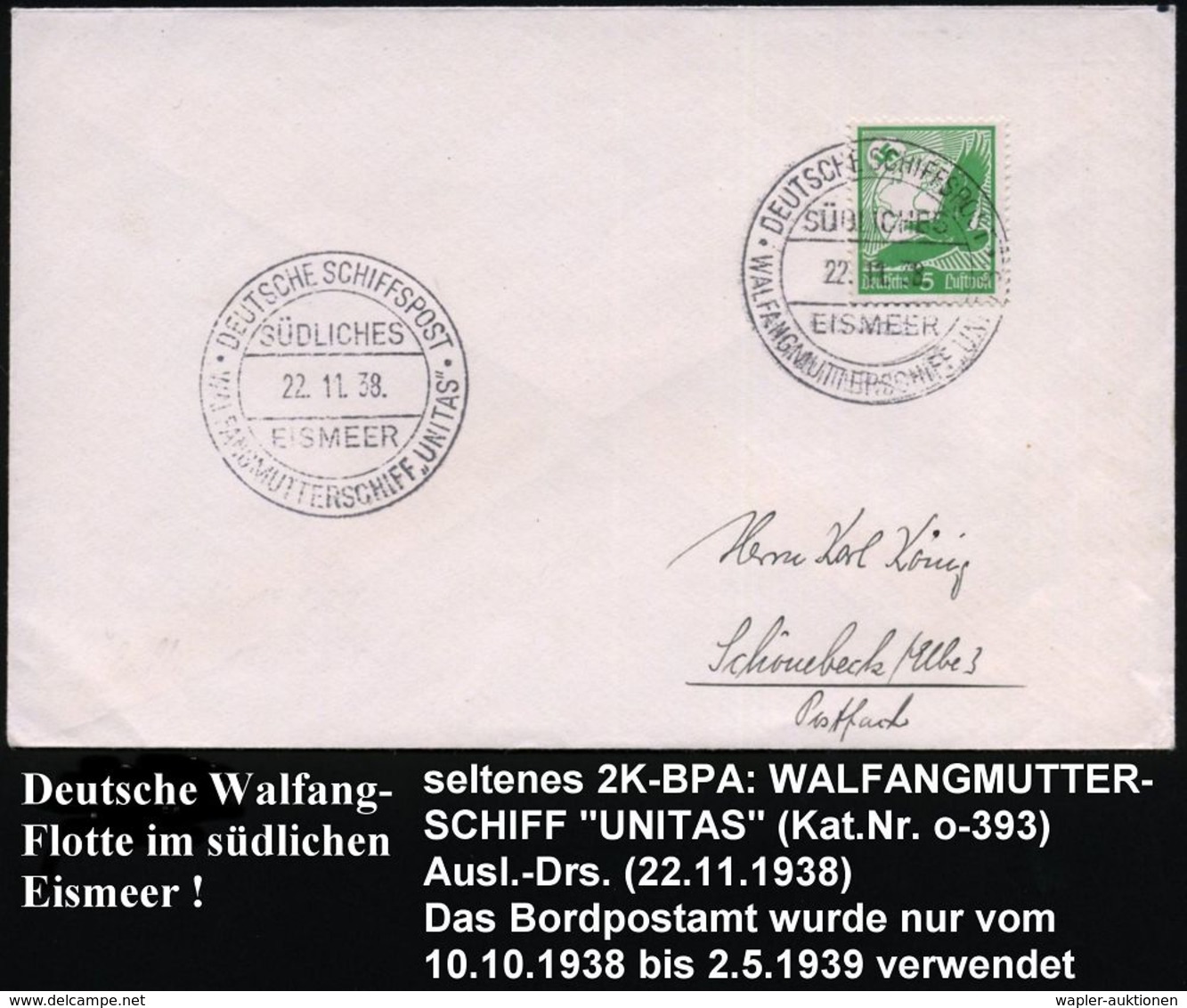 DEUTSCHES REICH 1938 (22.11.) 2K-BPA: DEUTSCHE SCHIFFSPOST/ SÜDLICHES/EISMEER/ WALFANGMUTTERSCHIFF "UNITAS" 2x Sauber Au - Expediciones Antárticas