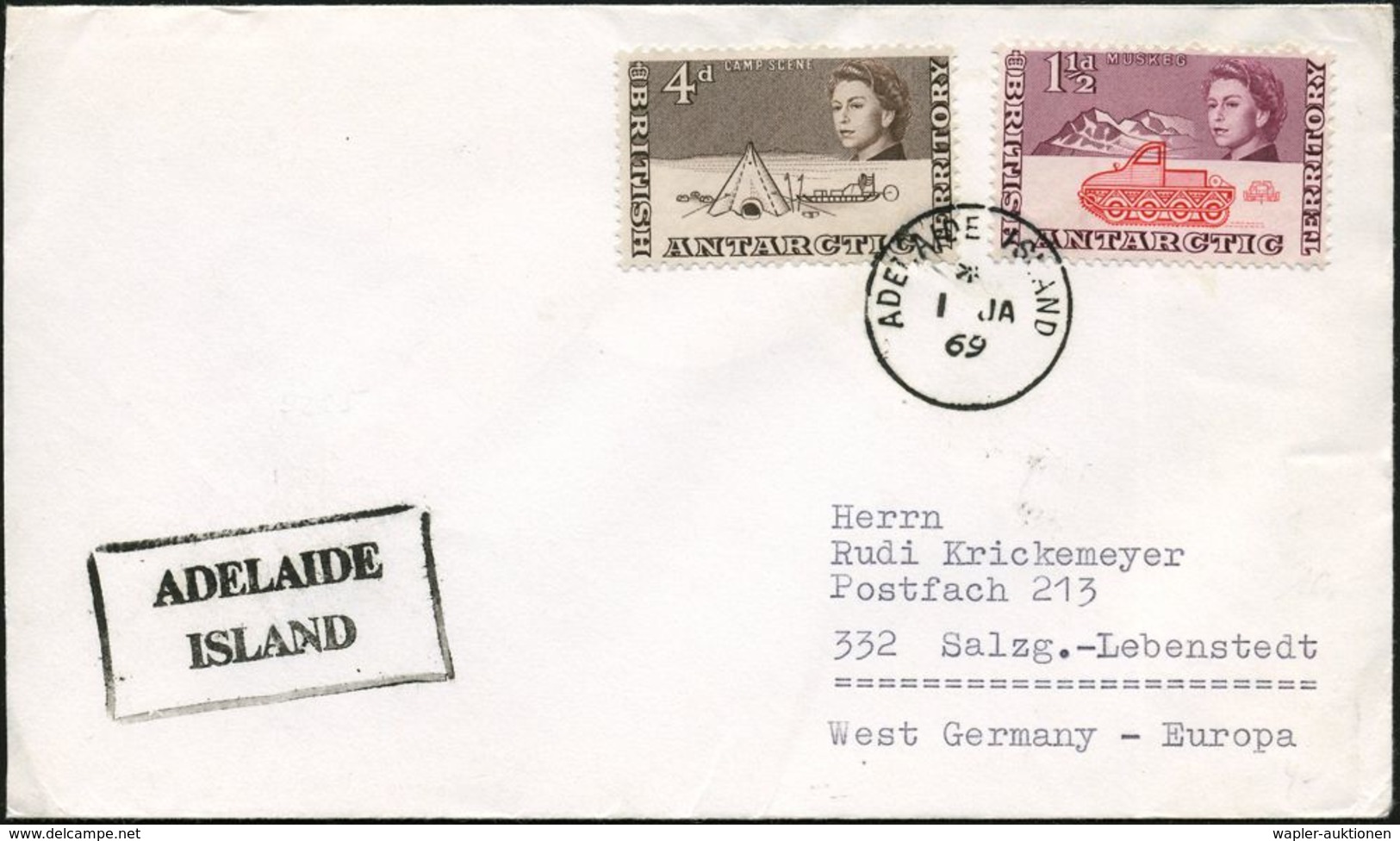 BRITISCHE Antarktis 1969 (1.1.) 1K: ADELAIDE ISLAND + Ra.2: ADELAIDE/ISLAND A. Übersee-Bf. (Mi.3, 7) - - Expéditions Antarctiques