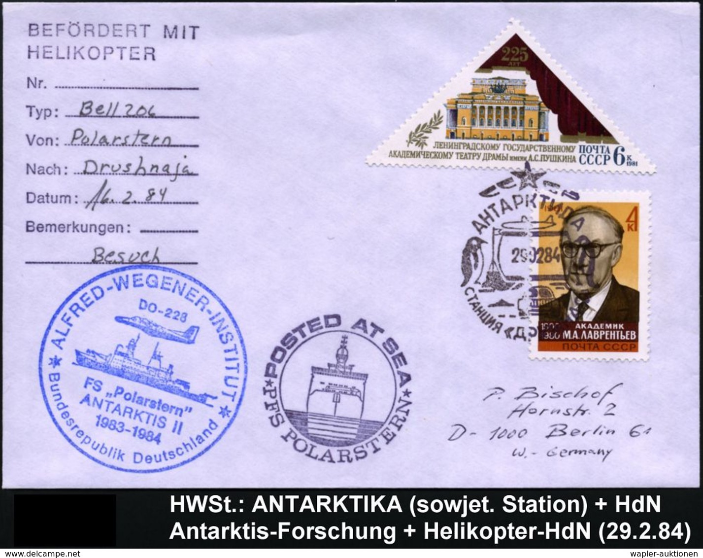 UdSSR 1984 (25.2.) HWSt.: ANTARTIDA/STATION "DRUSHNAJA" = 2 Pinguine Etc. + 3 Verschied. HdN: BEFÖRDERT MIT HELIKOPTER.. - Expéditions Antarctiques