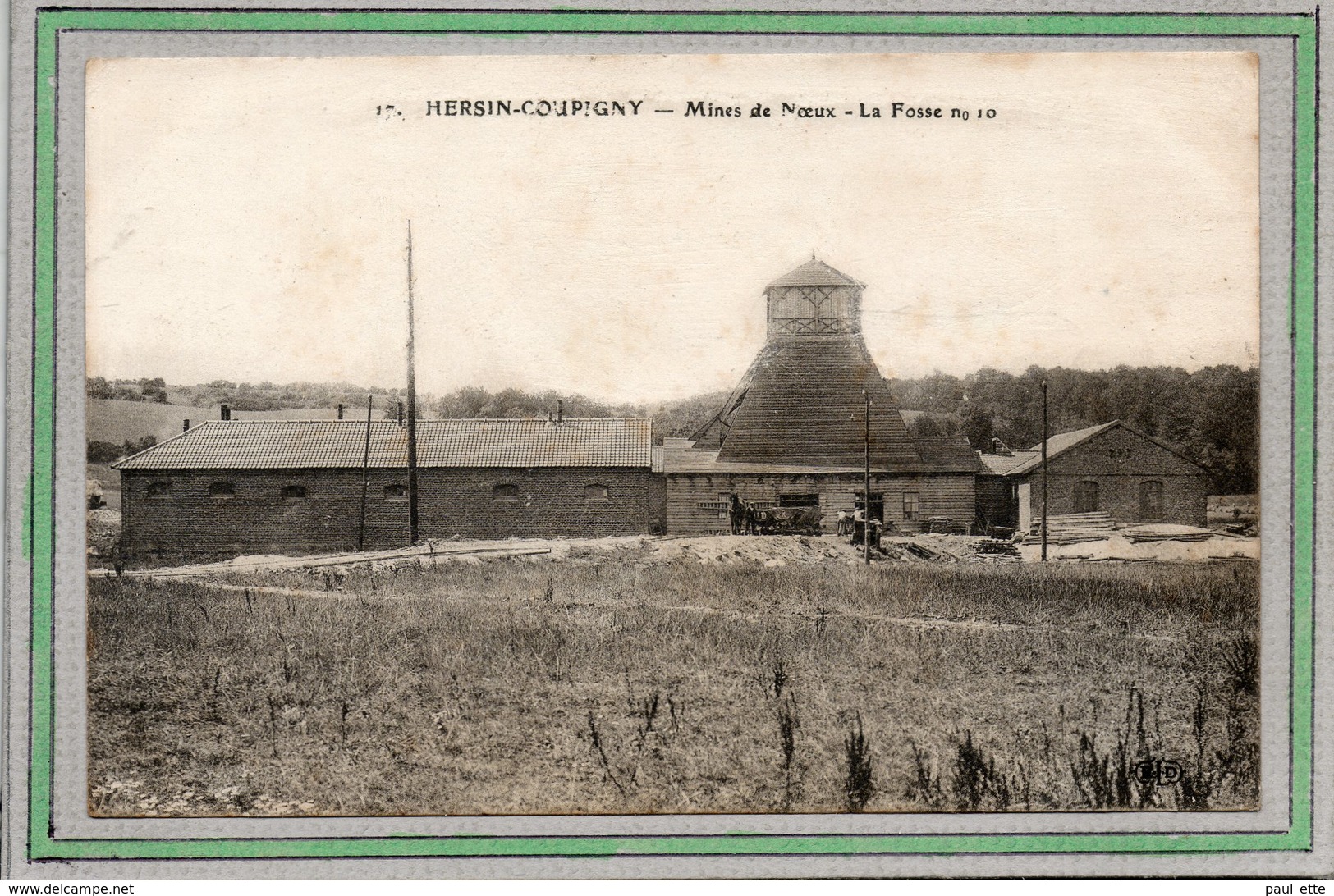 CPA - HERSIN-COUPIGNY (62) - Aspect Du Chevalement De La Fosse N°6 Des Mines De Noeux En 1914 - Autres & Non Classés