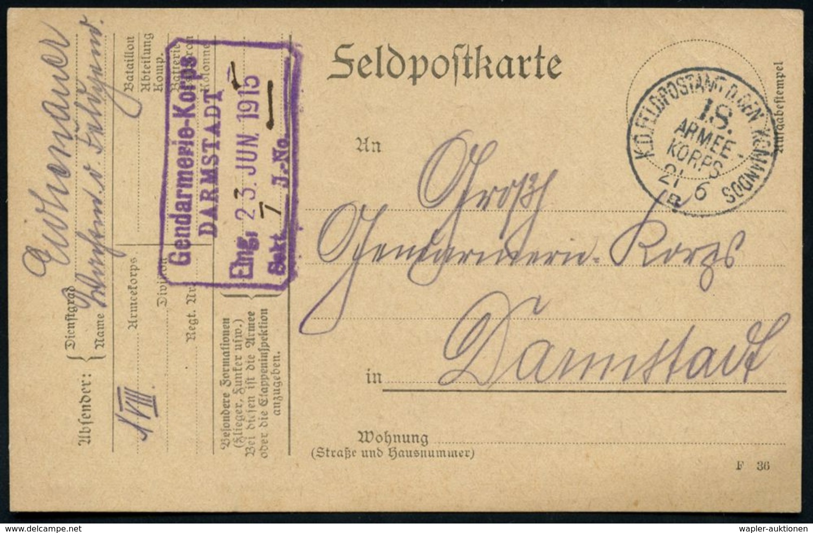 DEUTSCHES REICH 1915 (21.6) 1K: K.D. FELDPOSTAMT D. GEN. KOMMANDOS/18./ARMEE-/KORPS/B + Hs. Abs.:  Insp. D. Feldgend.(ar - Polizia – Gendarmeria
