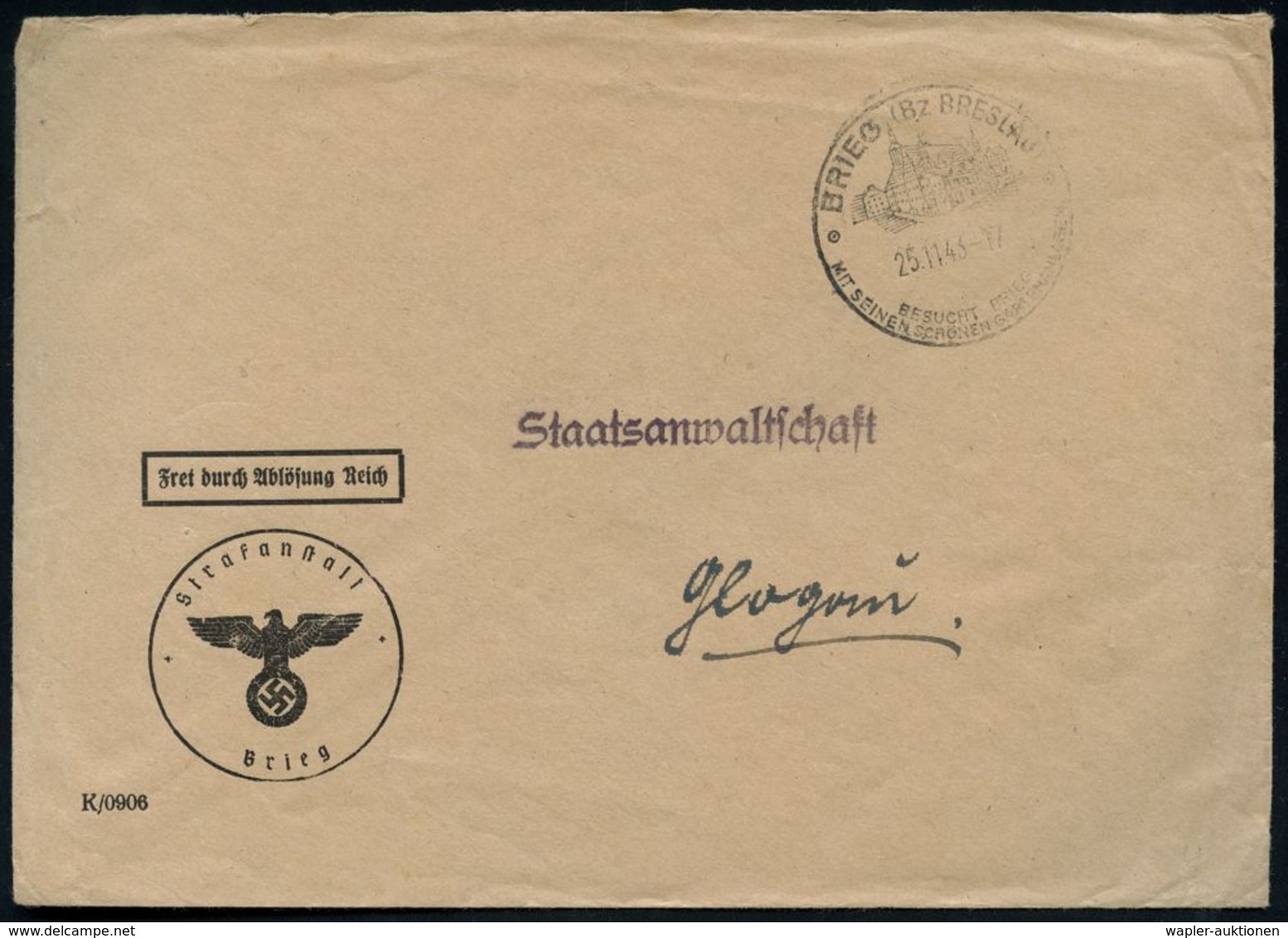 BRIEG (Bz.BRESLAU)/ BESUCHT BRIEG.. 1944 (25.11.) HWSt Auf Dienst-Bf.: FdAR/ Strafanstalt/Brieg N. Glogau (Bo.4) - JUSTI - Politie En Rijkswacht