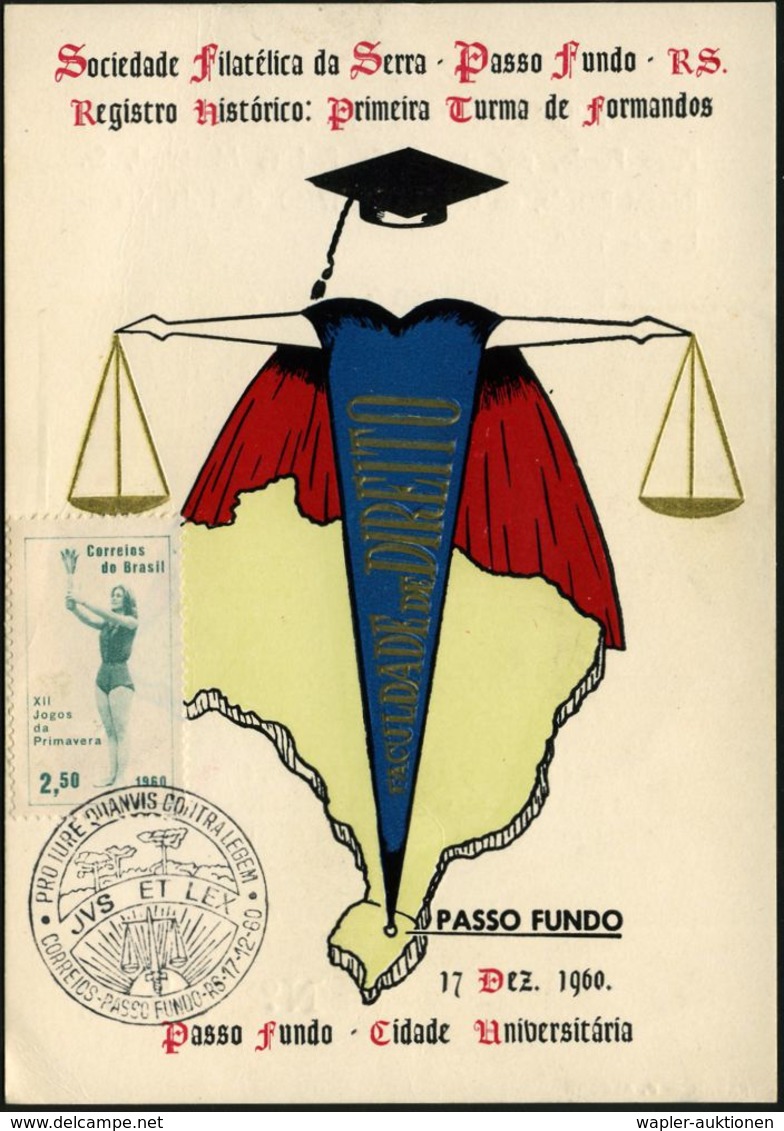 BRASILIEN 1960 (17.12.) SSt: PASSO FUNDO RS/JVS ET LEX/PRO JURE QUANVIS CONTRA LEGEM (Schwert, Waage) Auf Gedenkblatt: J - Polizia – Gendarmeria