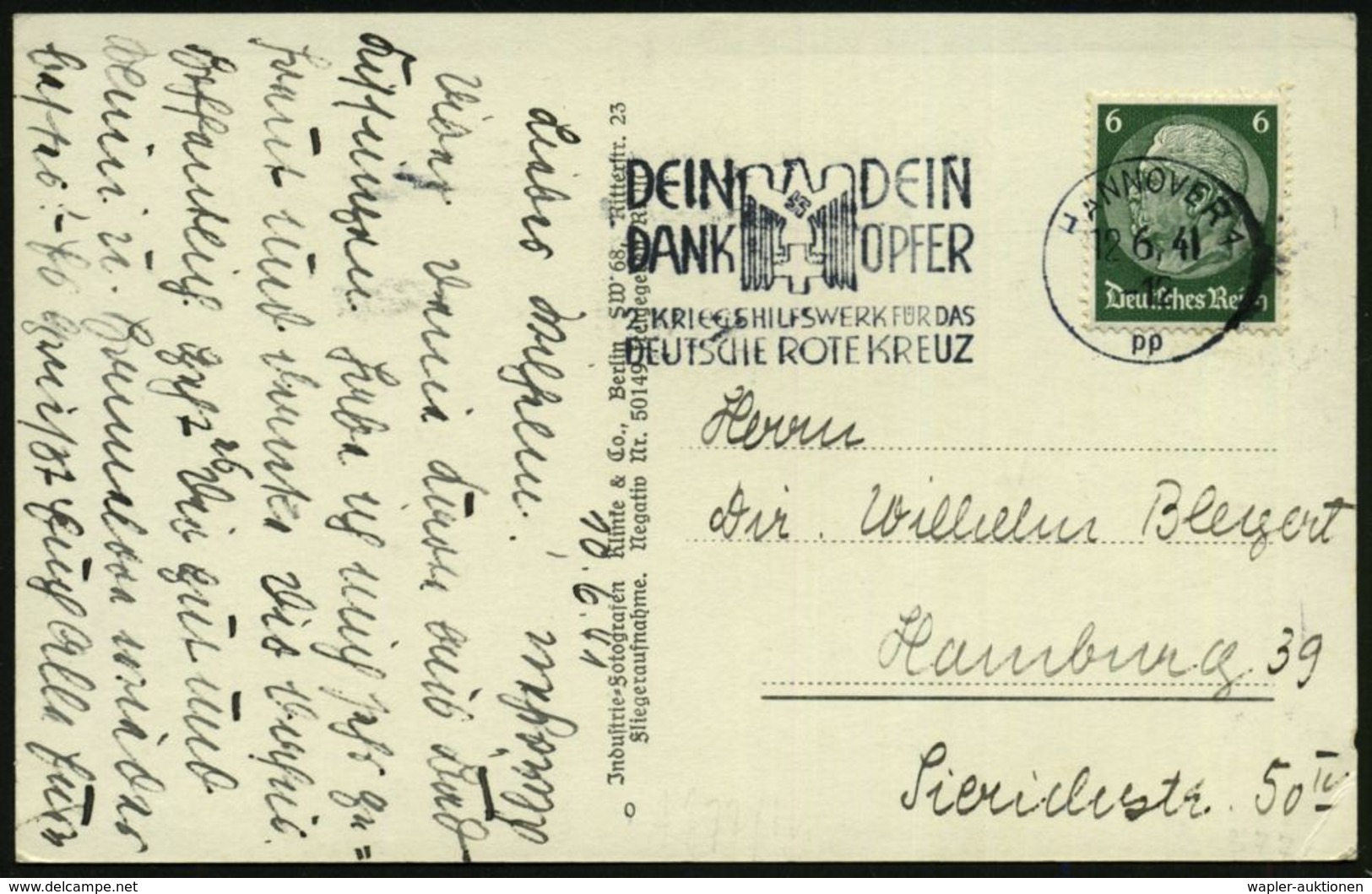 HANNOVER 1/ Pp/ DEIN/ DANK/ DEIN/ OPFER/ 2.KRIEGSHILFSWERK FÜR DAS/ DRK 1941 (12.6.) MWSt (NS-DRK-Logo) Klar Gest. S/w.- - Rode Kruis