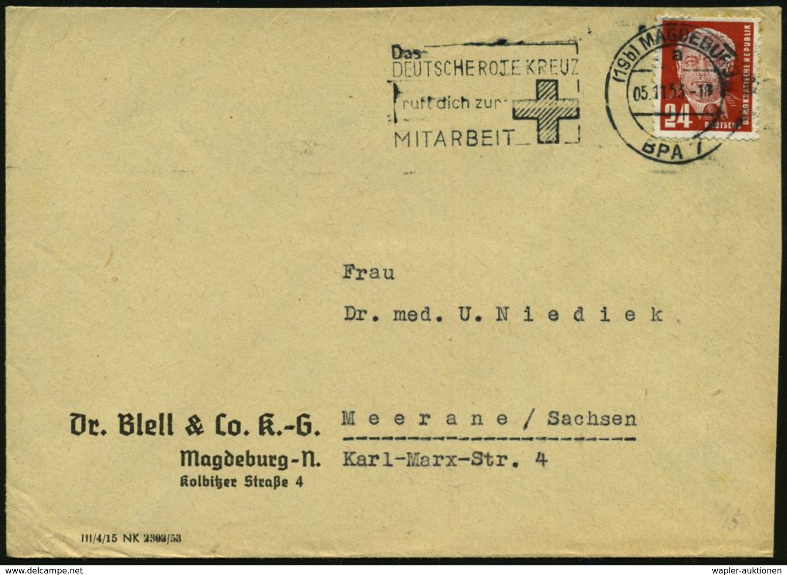 (19b) MAGDEBURG / A/ BPA 7/ Das/ DEUTSCHE ROTE KREUZ/ Ruft.. 1953 (5.11.) MWSt (Kreuz) Firmenbf. (Bo.S 651 A , Nur 3 Mon - Croix-Rouge