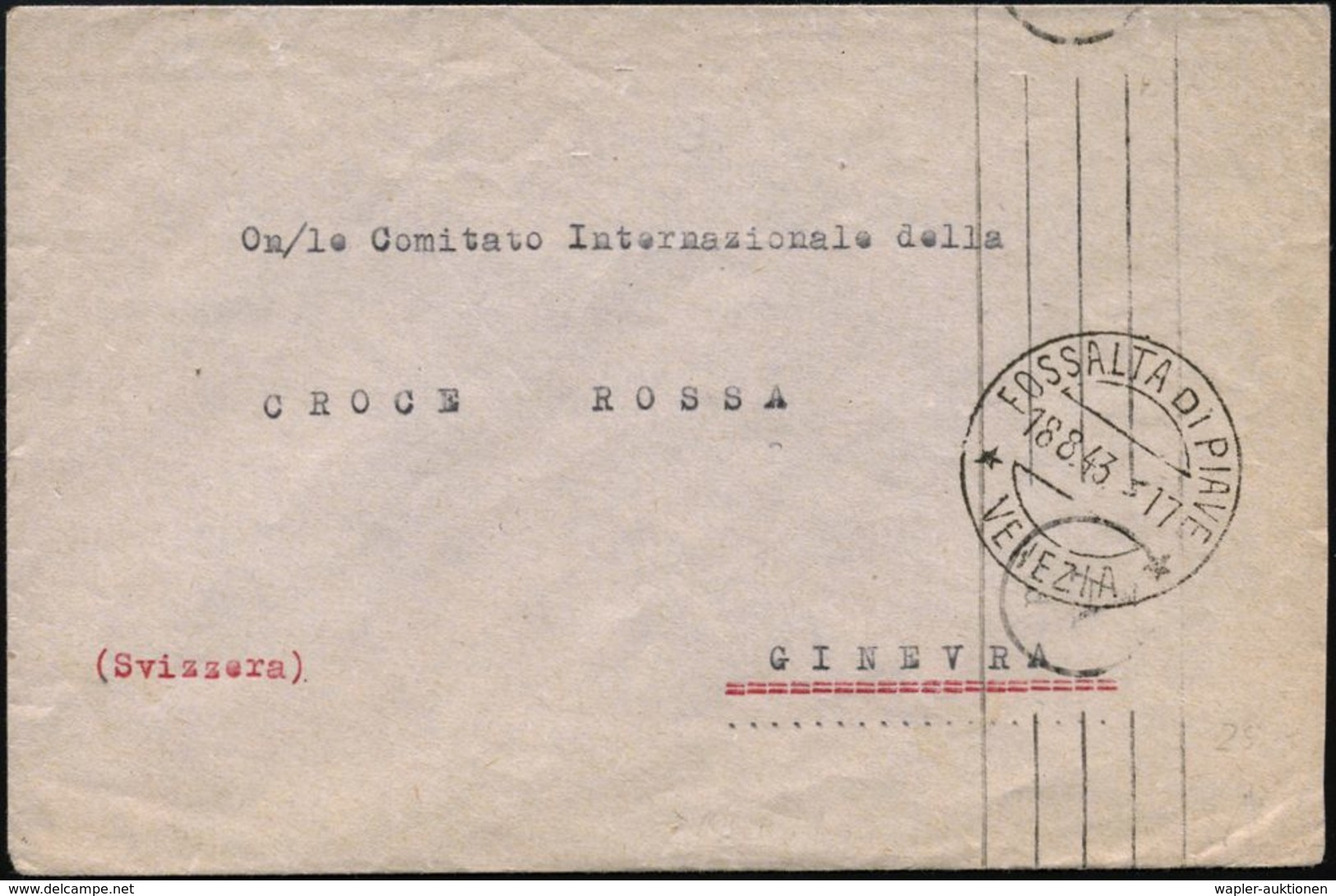 ITALIEN 1943 (18.8.) 1K: FOSSALTA DI PIAVE/VENEZIA + Schw. OKW-Bd.-Zensur-St: A / D = München (Rie.D-40, + 150 Pkte.) Au - Croce Rossa