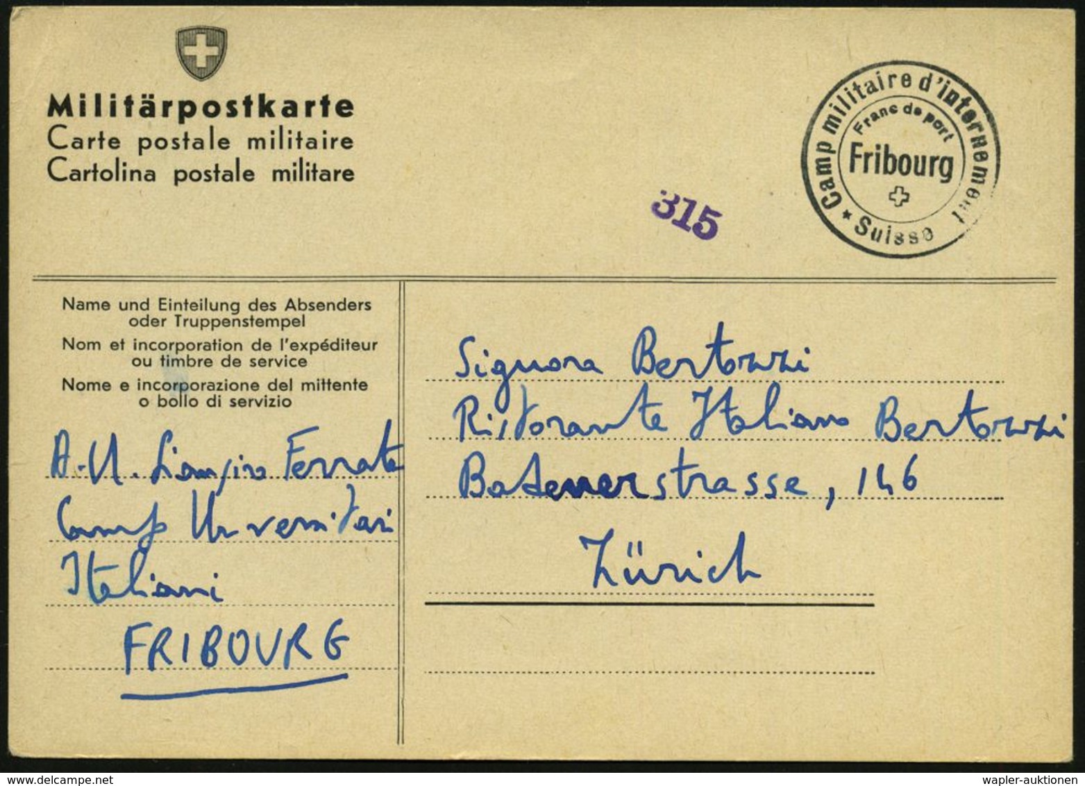 SCHWEIZ 1943 (22.4.) 2K: Fribourg/Franc De Port/ Camp Militaire D'internement/Suisse + Viol. Zensur-1L: 315 ,Feldpost-Vo - Croix-Rouge