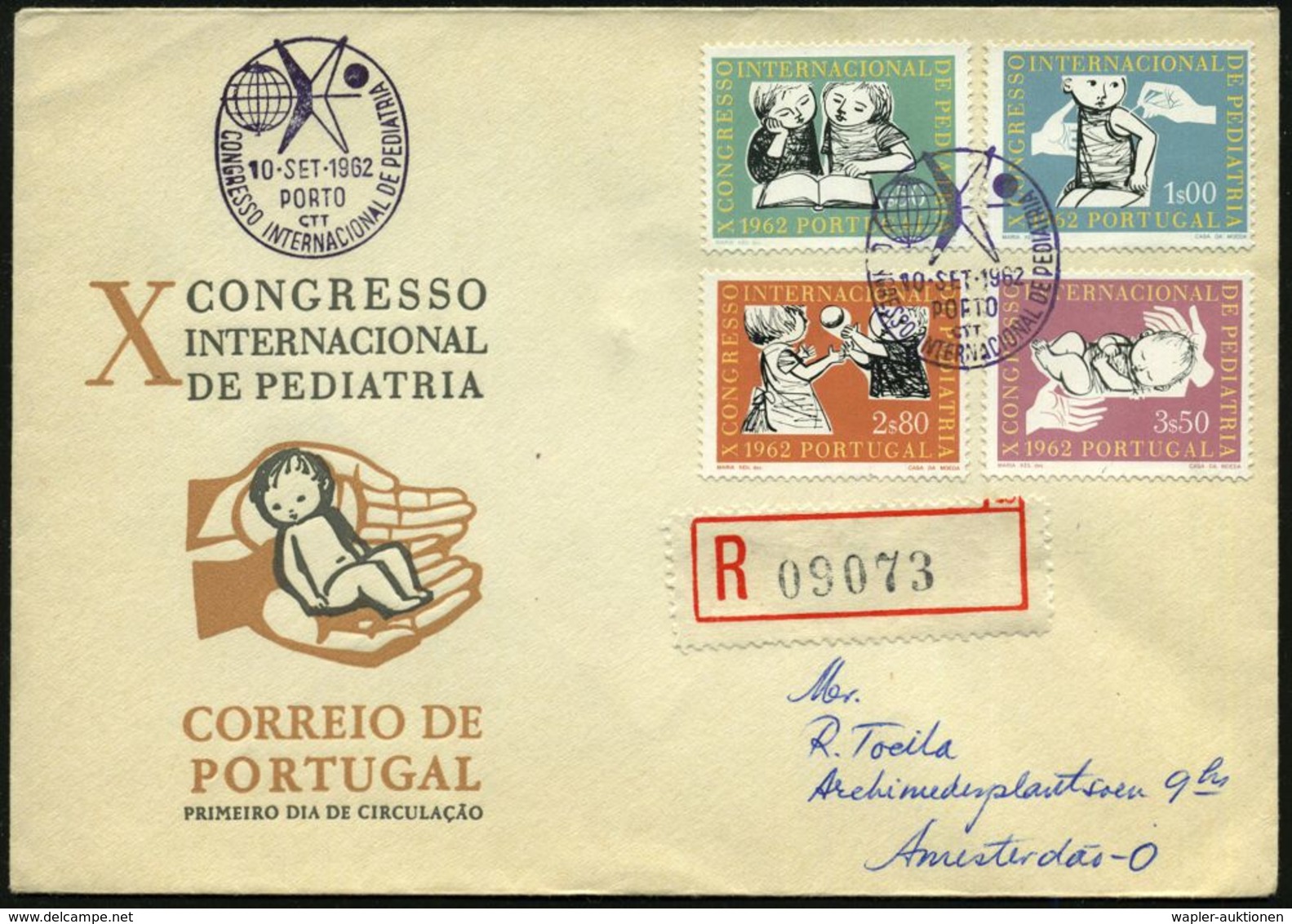 PORTUGAL 1962 (10.9.) "10. Internat. Pädiatrischer Kongreß", Kompl. Satz + ET-SSt.: PORTO + Stummer RZ, Klar Gest. Ausl. - Medicina