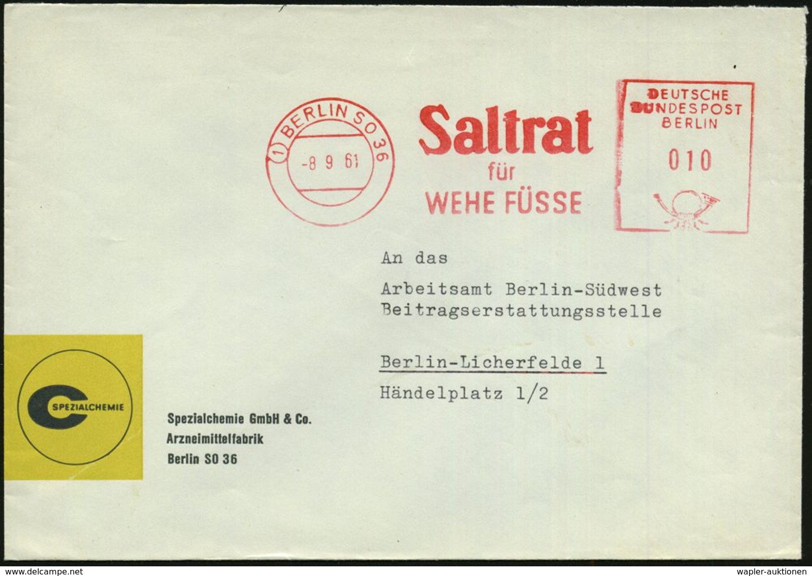 (1) BERLIN SO 36/ Saltrat/ Für/ WEHE FÜSSE 1961 (8.9.) AFS Auf Firmen-Bf.: Spezialchemie GmbH  (Dü.E-24 Po) - PHARMAZIE  - Apotheek