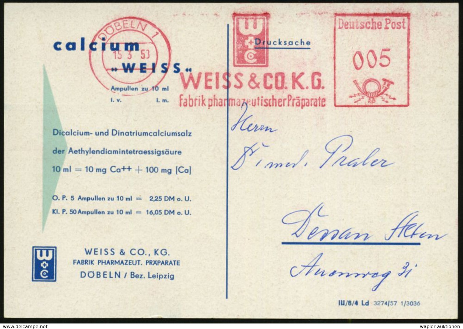 DÖBELN 1/ WEISS & CO KG./ Fabrik Pharmaz.Präparate 1958 (15.3.) AFS (Monogr.) Zweifarbige Reklame-Kt: Calcium "WEISS" (D - Apotheek