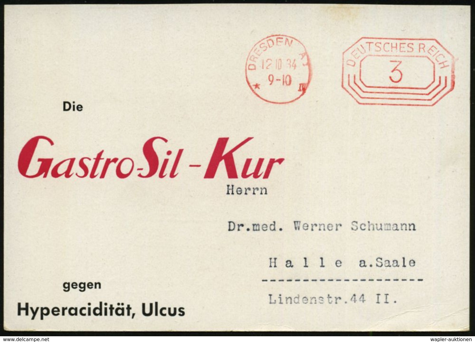 DRESDEN A 1/ *IV 1934 (12.10.) PFS 3 Pf. Auf Zweifarbiger Reklame-Kt.: Gastro-Sil-Kur (rs. 5 Medikamenten-Packungen) Inl - Farmacia