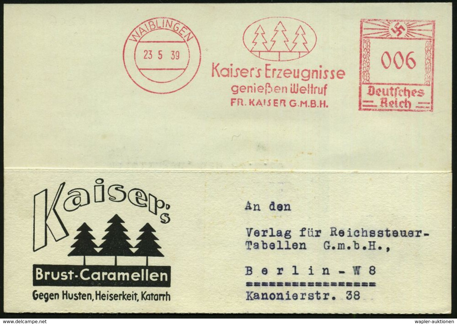 WAIBLINGEN/ Kaiser's Erzeugnisse/ Genießen Weltruf/ FR.KAISER GMBH. 1939 (23.5.) AFS (Logo: 3 Tannen) Motivgl. Reklame-K - Farmacia