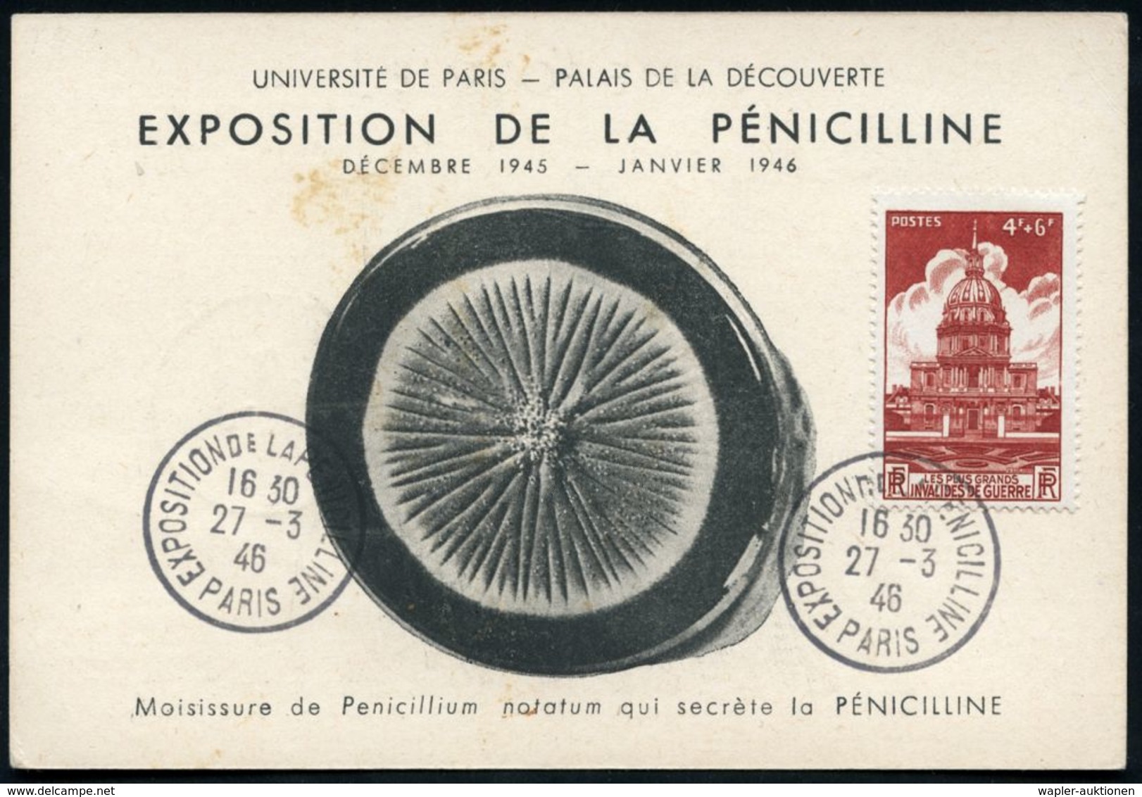 FRANKREICH 1946 (27.3.) SSt: PARIS/EXPOSITION DE LA PENICILINE Rs./vs. Auf Bildseitig Frankierter Ausstellung-Sonder-Kt. - Apotheek