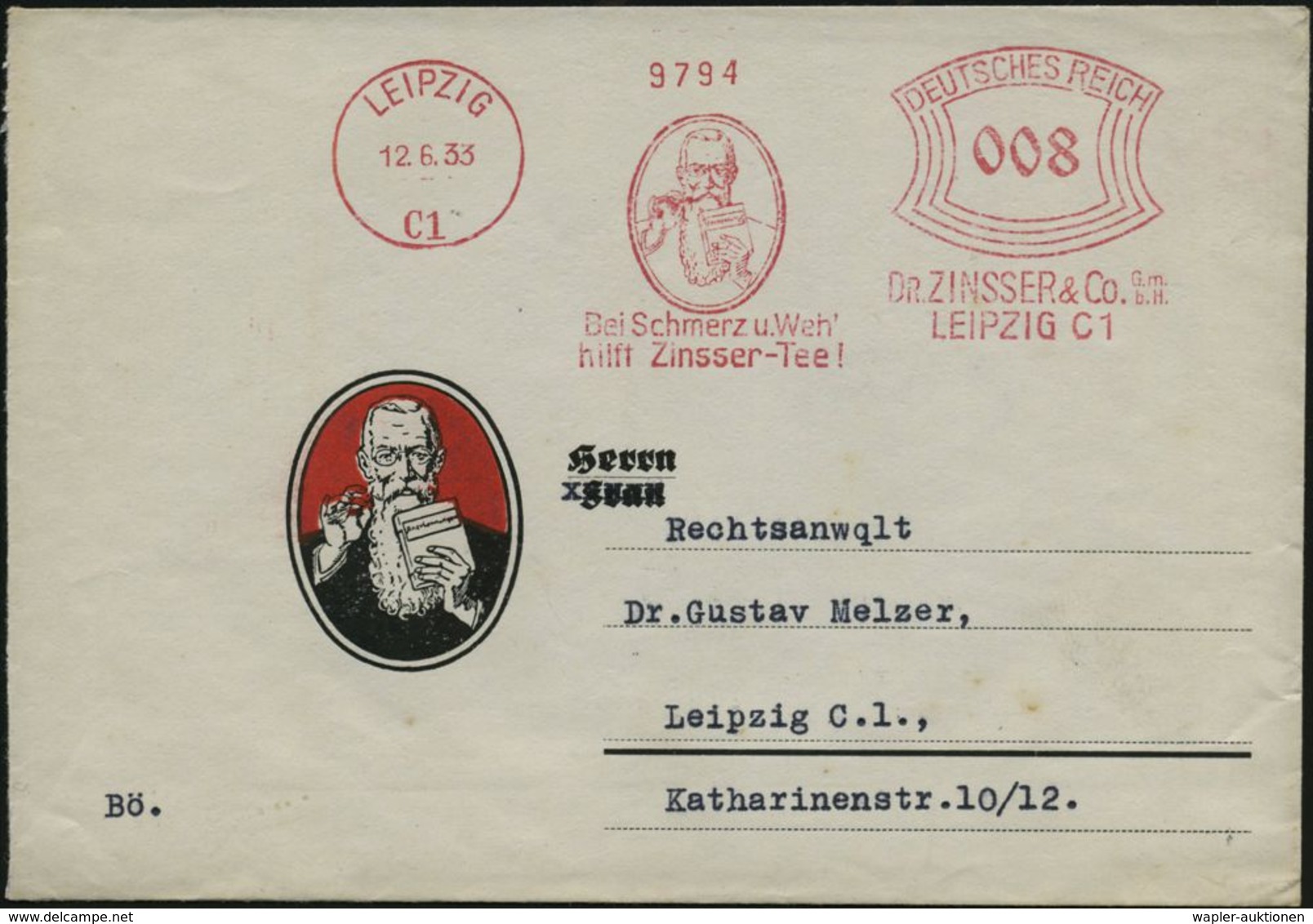 LEIPZIG/ C1/ Bei Schmerz U.Weh/ Hilft Zinsser-Tee!/ DR.ZINSSER.. 1933 (12.6.) AFS (Mann Mit Vollbart) Klar Auf Motivgl.  - Medicina