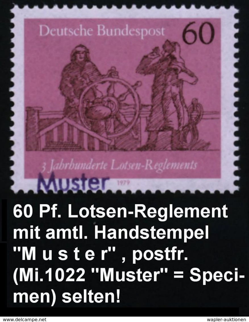 B.R.D. 1979 (Okt.) 60 Pf. "3 Jahrhunderte Lotsen-Regiment" + Amtl. Handstempel  "M U S T E R" + Amtl. Ankündigungsblatt  - Maritiem