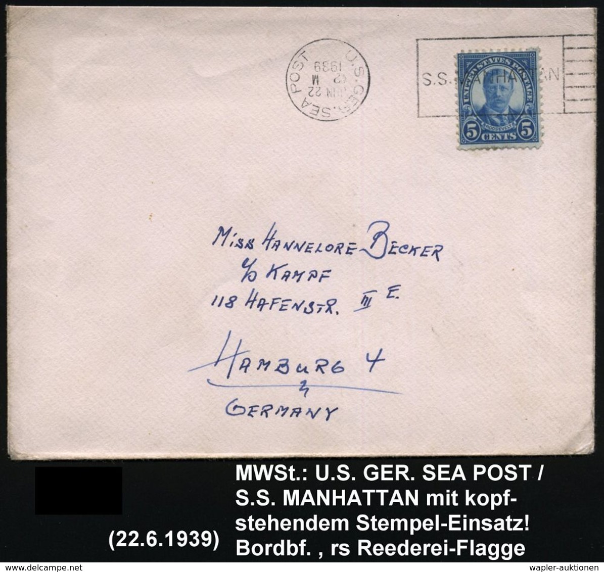 U.S.A. 1939 (22.6.) MaSt-BPA: U.S. GER. SEA POST/S.S. MANHATTAN ,  K O P F S T E H E R D E M  Stempelkopf! , Rs. Vordruc - Marittimi