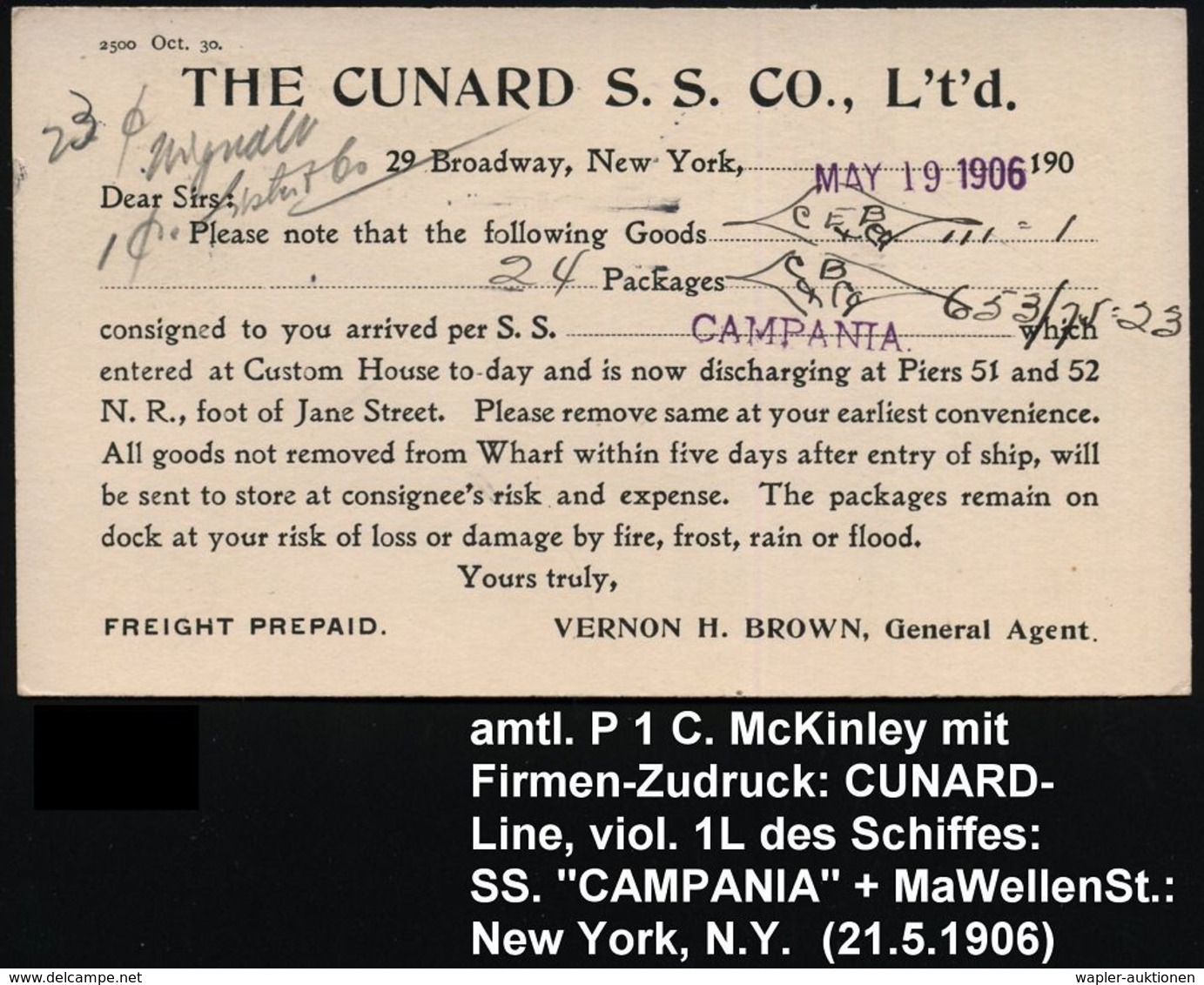 U.S.A. 1906 (21.5.) Amtl. P 1 C. McKinley + Reederei-Zuruck: THE CUNARD S.(team) S.(hip) CO., Ltd. (Frachtbestätigung) V - Maritiem