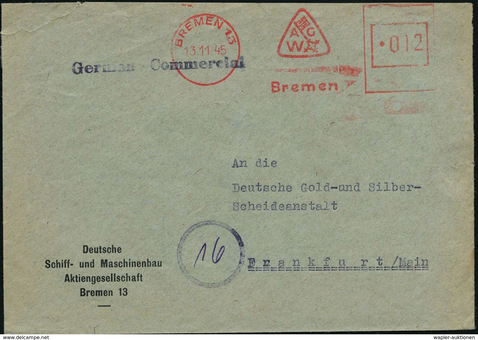 BREMEN 13/ AG/ W/ Bremen 1945 (13.11.) Aptierter AFS = NS-Adler U. Inschrift Entfernt, Aber Alte Logo Mit Schlüssel , Fi - Marittimi