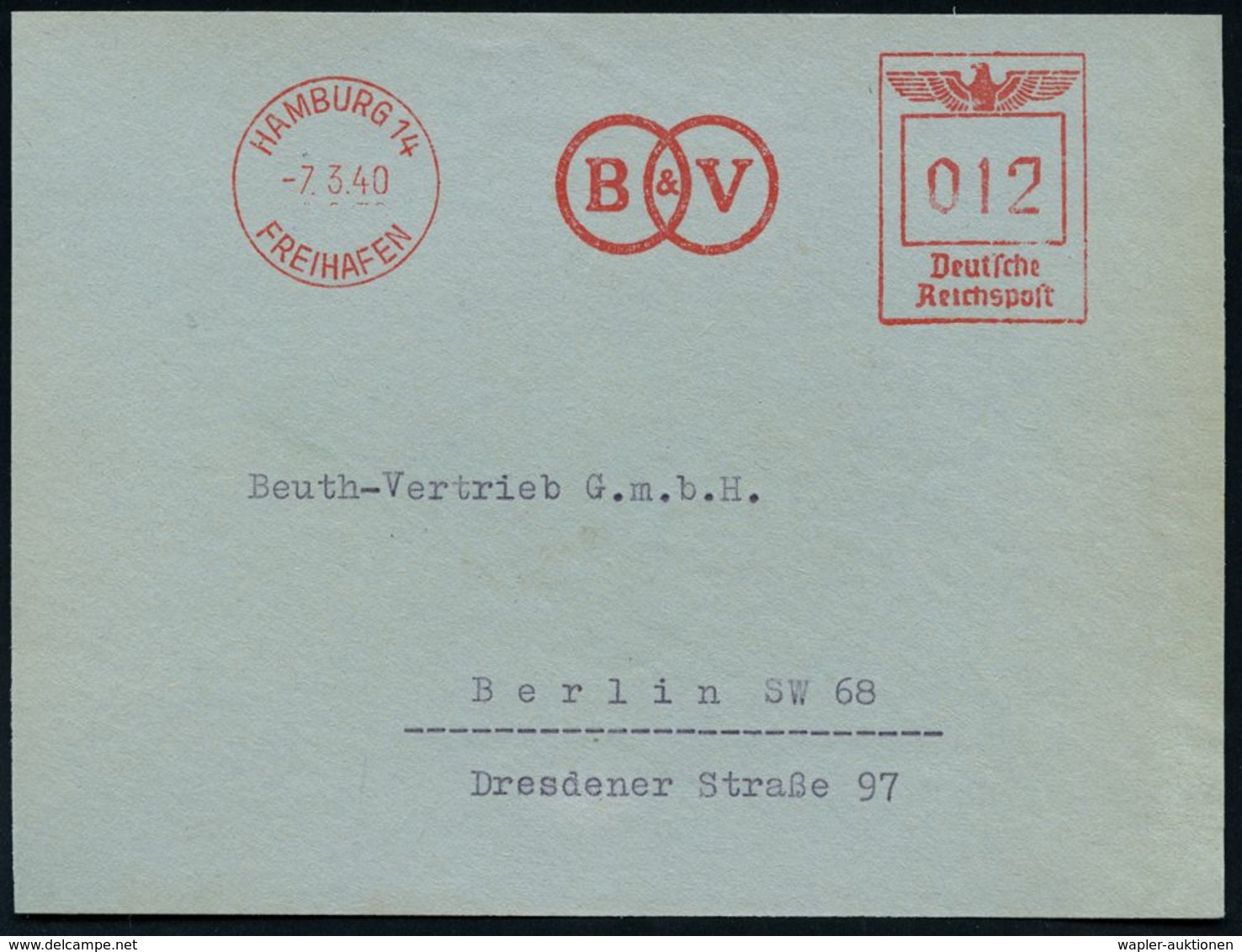 HAMBURG 14/ FREIHAFEN/ B & V 1940 (7.3.) AFS = Wertft B (lohm) & V(oss), Kleine Bedarfs-Vorderseite, Im I. U. II. Wk U-B - Schiffahrt