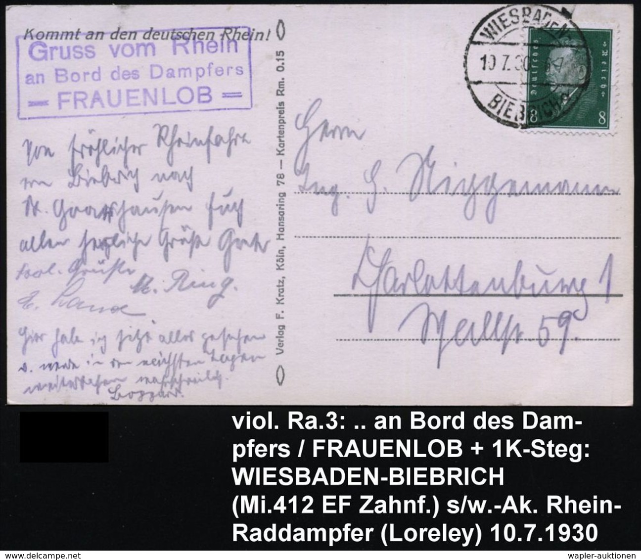 WIESBADEN-/ BIEBRICH/ D 1930 (10.7.) 1K + Viol.HdN: Gruss Vom Rhein/an Bord Des Dampfers/ FRAUENLOB Klar Auf S/w.-Foto-A - Marittimi