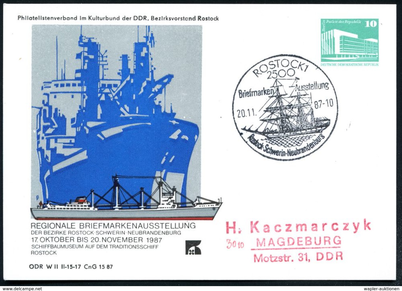 2500 ROSTOCK 1/ Briefmarken-Ausstellung 1987 SSt = Dreimaster Auf PP 10 Pf. PdR: Schiffbaumuseum: 2 Mod. Frachter (PP 17 - Schiffahrt