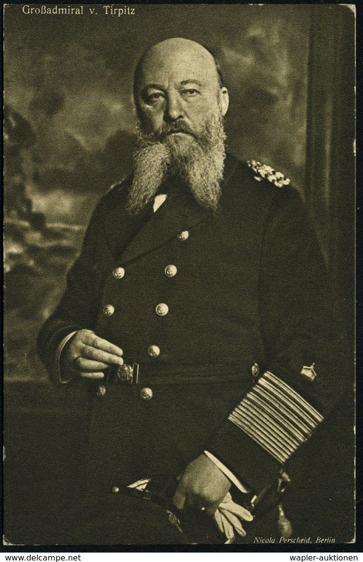 DEUTSCHES REICH 1916 3 Verschiedene, Monochrome Foto-Ak. (2x Kupferdruck): Großadmiral V. Tirpitz (= Verschiedene Spende - Maritiem