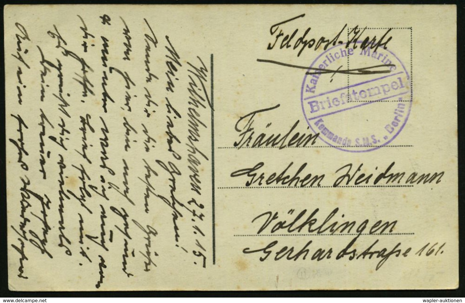 DEUTSCHES REICH 1915 (27.1.) Seltener, Viol. 1K-Brücken-Briefstempel: Kaiserliche Marine/Kommando S.M.S. "Berlin" (= MSP - Marítimo