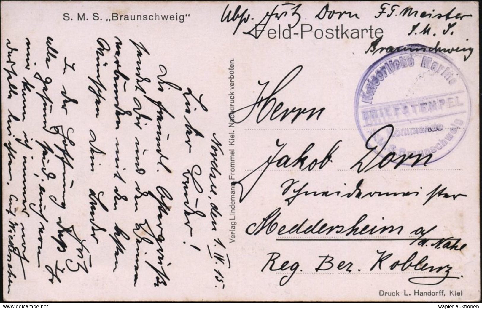 DEUTSCHES REICH 1915 (1.4.) Viol. 2K-Brücken-Briefstempel: Kaiserliche Marine/ Kommando/ S.M.S. Braunschweig (= MSP No.  - Maritime