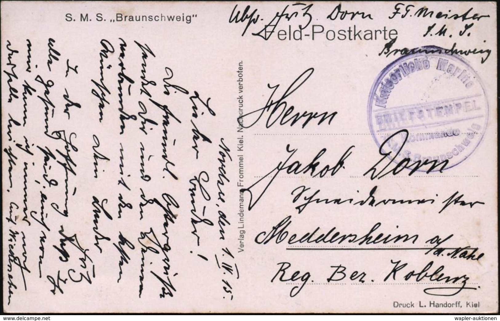 DEUTSCHES REICH 1915 (1.4.) Viol. 2K-Brücken-Briefstempel: Kaiserliche Marine/ Kommando/ S.M.S. Braunschweig (= MSP No.  - Marittimi