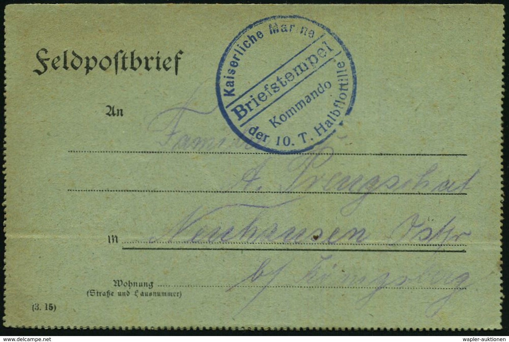DEUTSCHES REICH 1918 (31.5.) Blauer 1K-Brücken-Briefstempel: Kaiserliche Marine/Kommando/der 10. T.(orpedoboots)-Halbflo - Schiffahrt