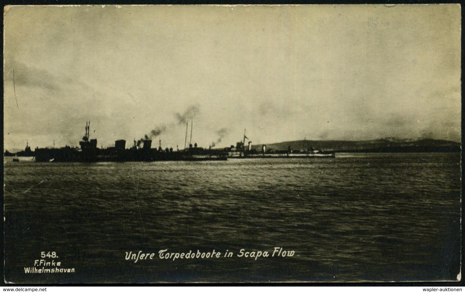 DEUTSCHES REICH /  GROSSBRITANNIEN 1919 (Juni) 2 Verschiedene S/w.-Foto-Ak.: Unsere Torpedoboot In Scapa Flow, Vor Der S - Maritime