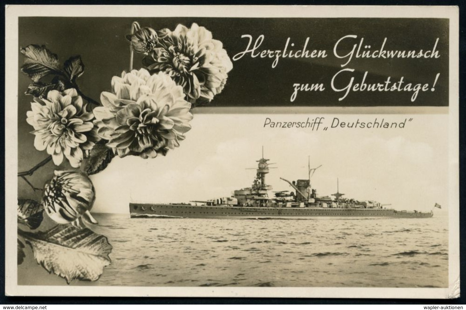 DEUTSCHES REICH 1938 (ca.) S/w-Foto-Geburtstags-Ak.: Panzerschiff "Deutschland" (mit Nelken) Rs. Beschriftet, Ungebr. (V - Marittimi