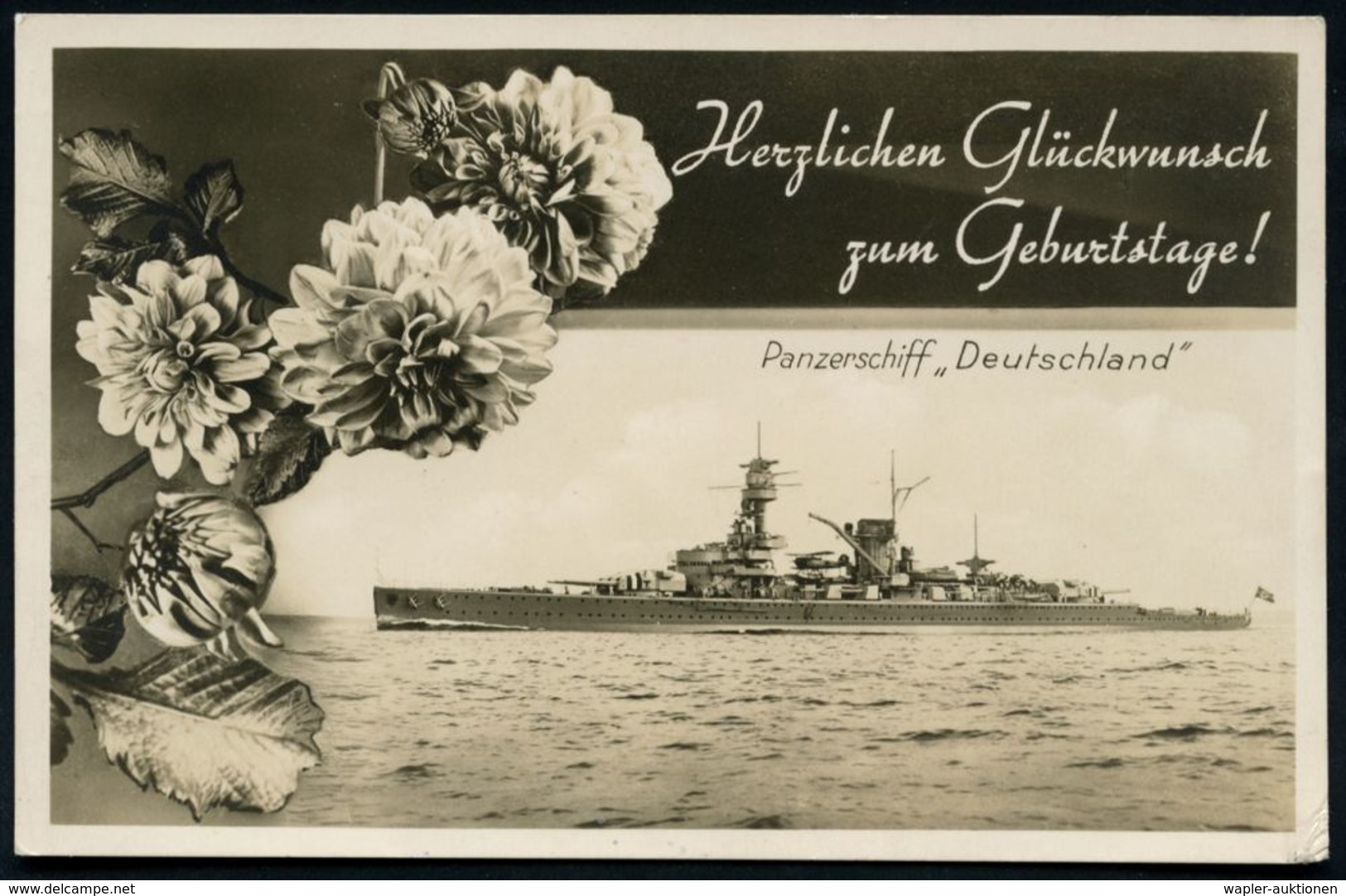 DEUTSCHES REICH 1938 (ca.) S/w-Foto-Geburtstags-Ak.: Panzerschiff "Deutschland" (mit Nelken) Rs. Beschriftet, Ungebr. (V - Maritiem