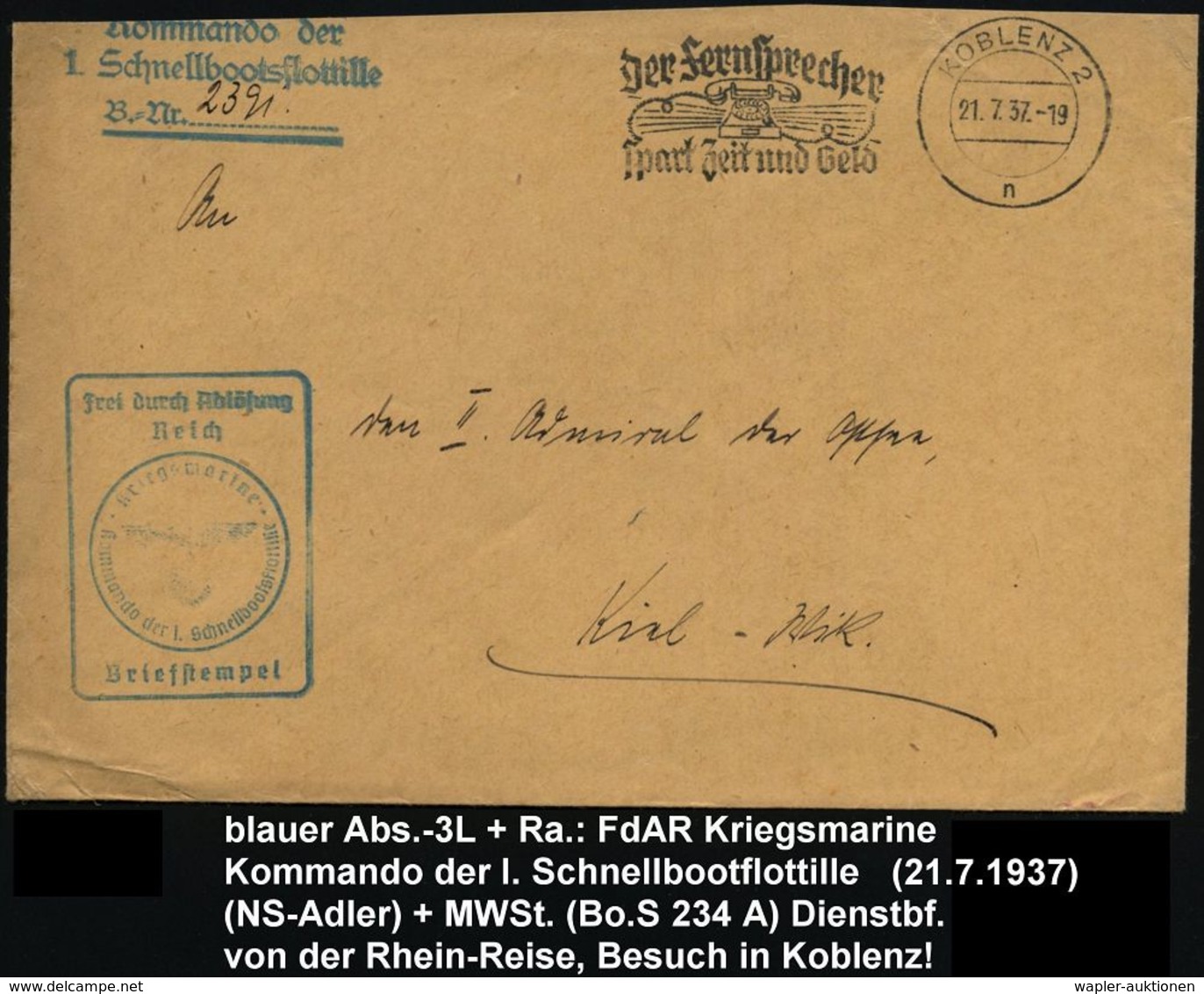 Koblenz 2 1937 (21.7.) MWSt.: KOBLENZ 2/n/Der Fernsprecher/spart Zeit U.Geld (oben Etw. Knapp Geöffnet) + Bl. Abs.-3L: K - Maritiem