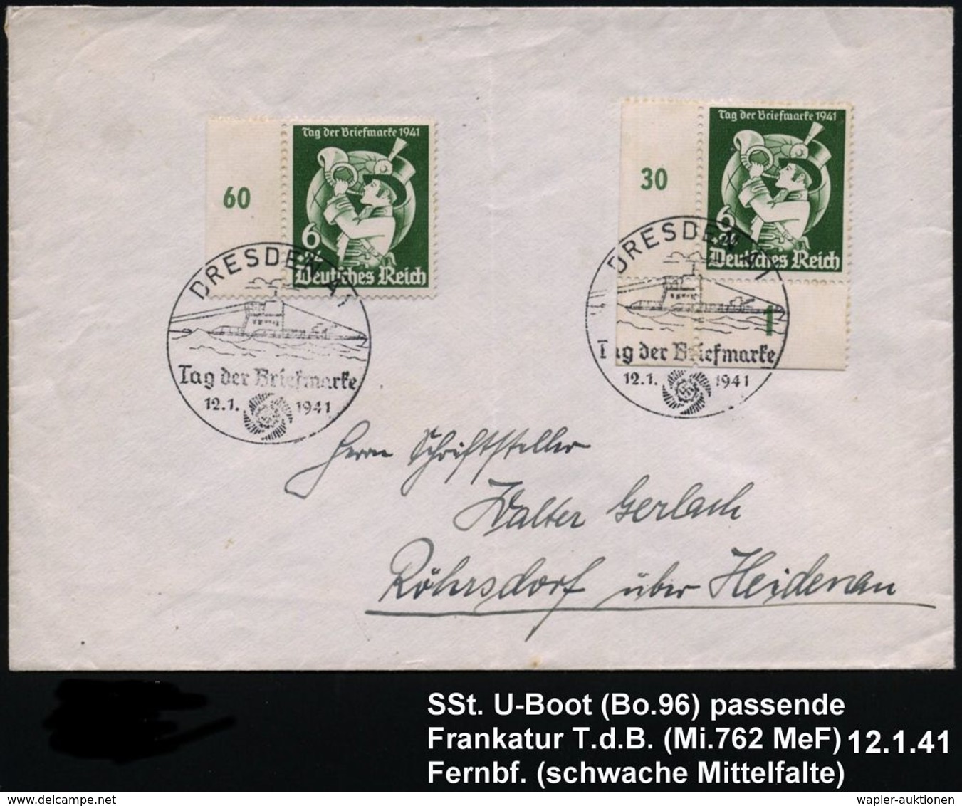 DRESDEN A1/ Tag Der Briefmarke 1941 (12.1.) SSt = U-Boot 2x Auf 2x 6 + 24 Pf. Tag D. Briefmarke (Mi.762 MeF) Inl.-Bf. (s - Duikboten