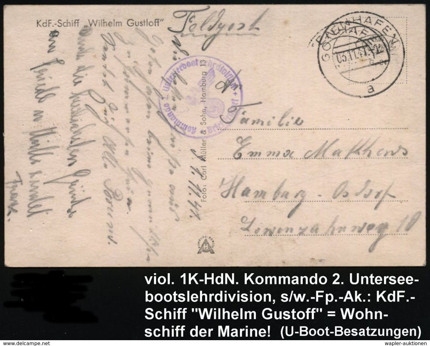 GOTENHAFEN/ A 1941 (3.11.) 2K-Steg + Viol. 1K-HdN: Kommando 2. Unterseebootslehrdivision , S/w.-Foto-Ak.: KdF-Schiff "Wi - Sottomarini