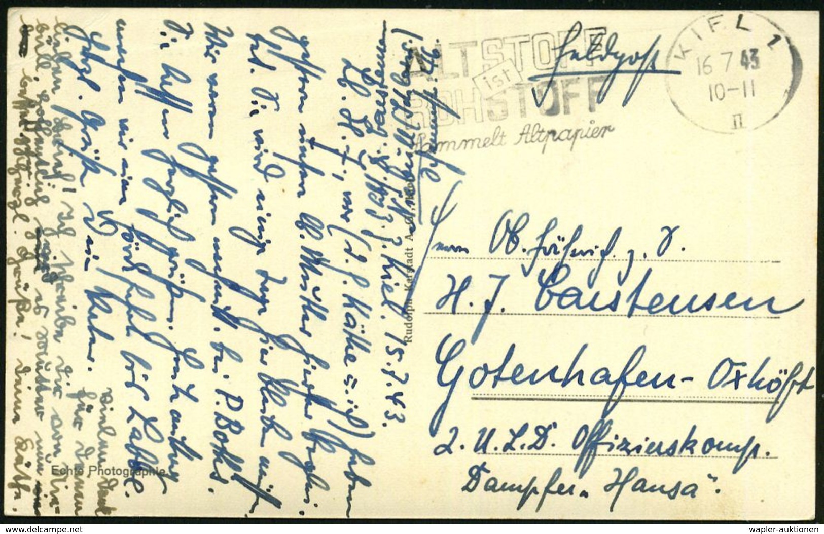 KIEL 1/ II/ ALTSTOFF/ Ist/ ROHSTOFF/ Sammelt Altpapier 1943 (16.7.) MWSt Auf S/w.-Feldpost-Ak. (Universität) An 2. U-Boo - Duikboten