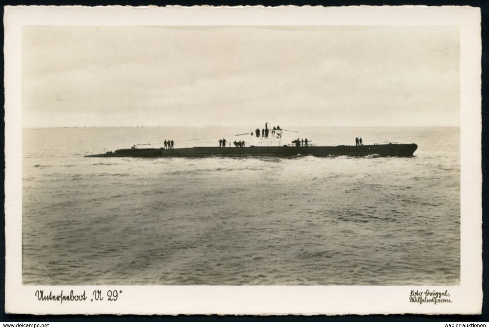 DEUTSCHES REICH 1938 (ca.) S/w.-Foto-Ak.: Unterseeboot "U 29", Versenkte Am 13.9.1939 Den Brit. Flugzeugträger "Courageo - U-Boote