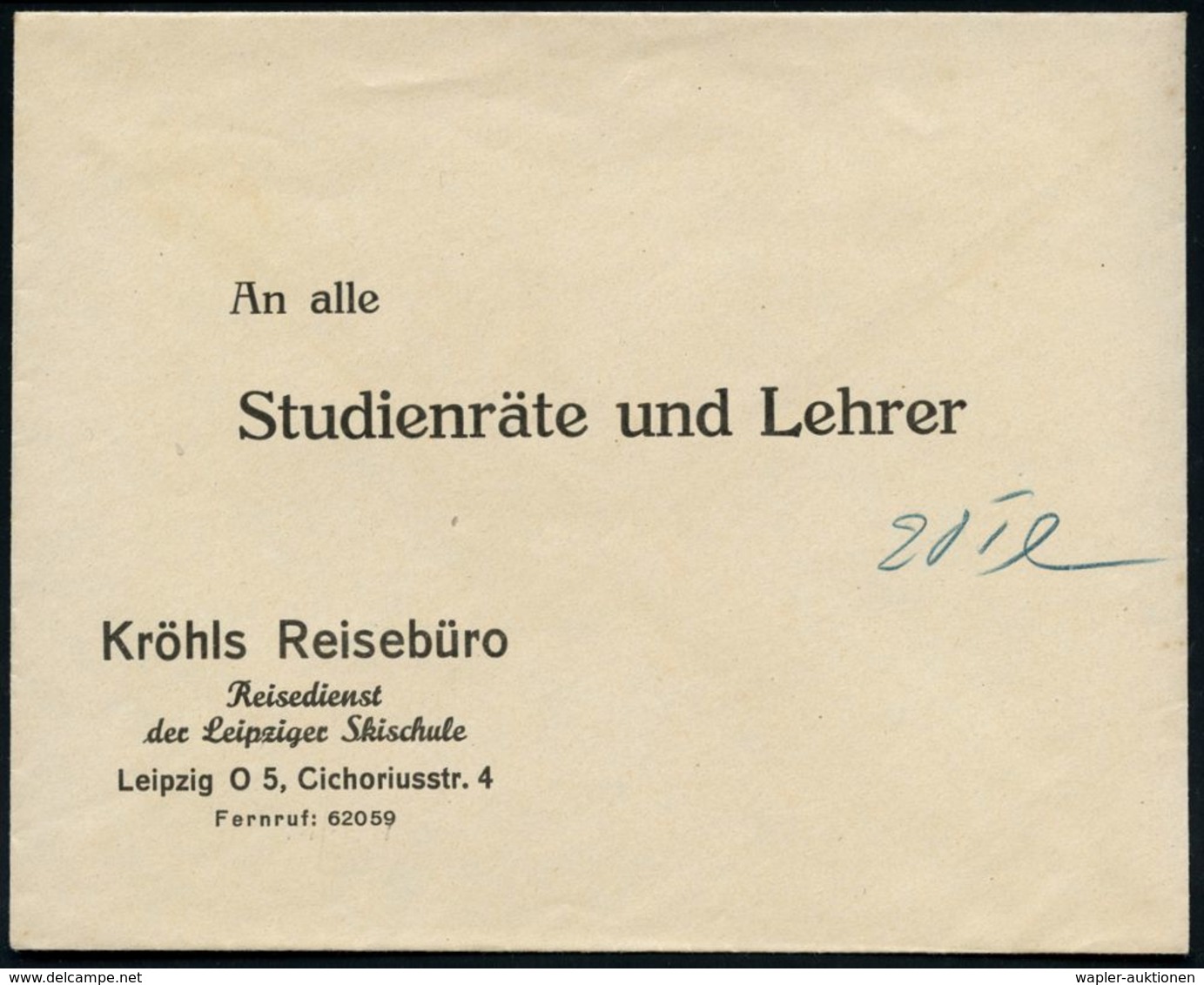 Leipzig O 5 1935 (Apr.) Postwurfsendung "An Alle Sudienräte Und Lehrer" Von Kröhls Reisebüro.. (= Pauschal-Frankatur, Ba - Hiver
