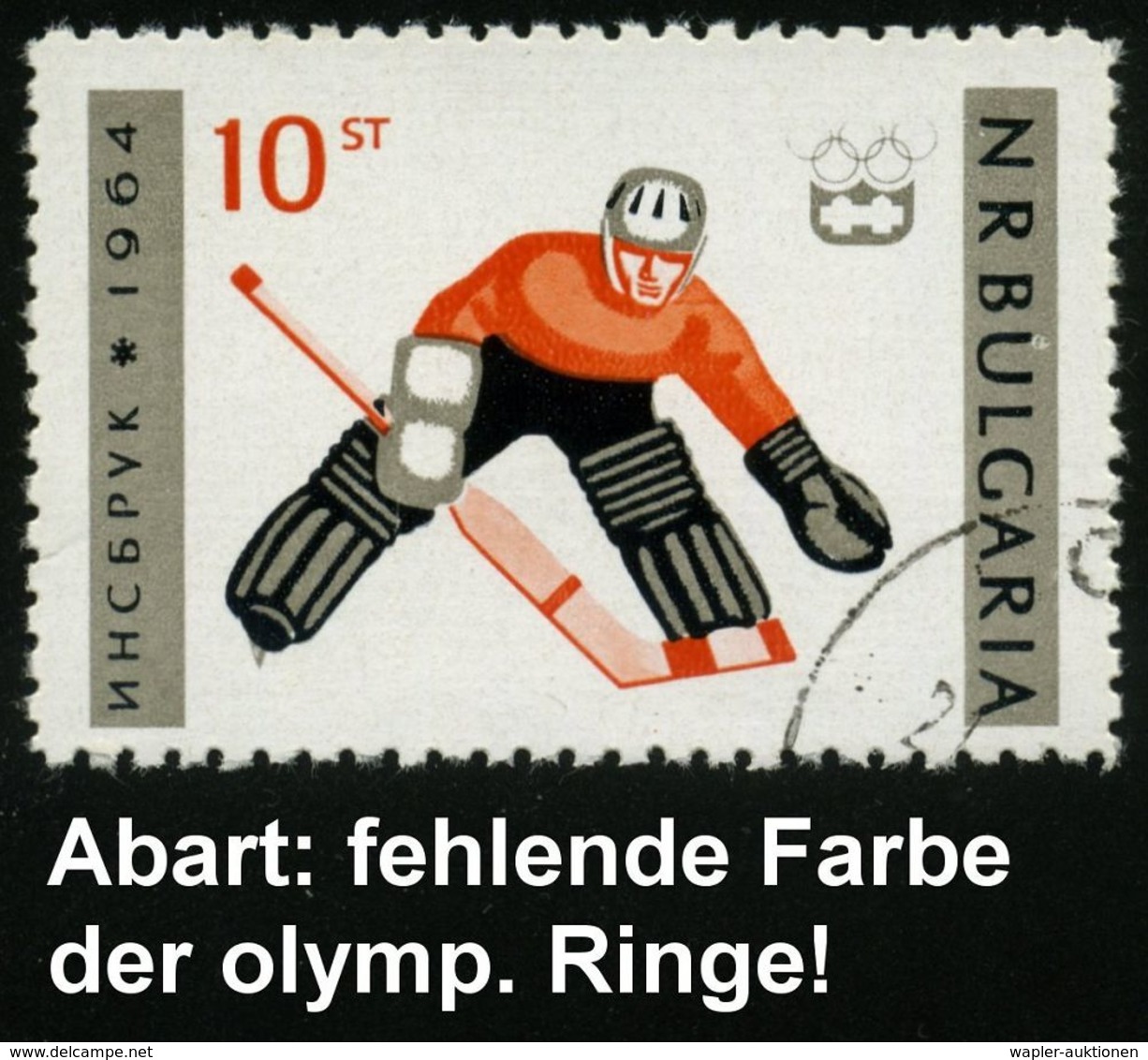 BULGARIEN 1964 10 St. Winterolympiade Innsbruck "Eishockey",  F E H L D R U C K    Fast  Fehlende Olympia-Ringer (Mittel - Hockey (Ijs)