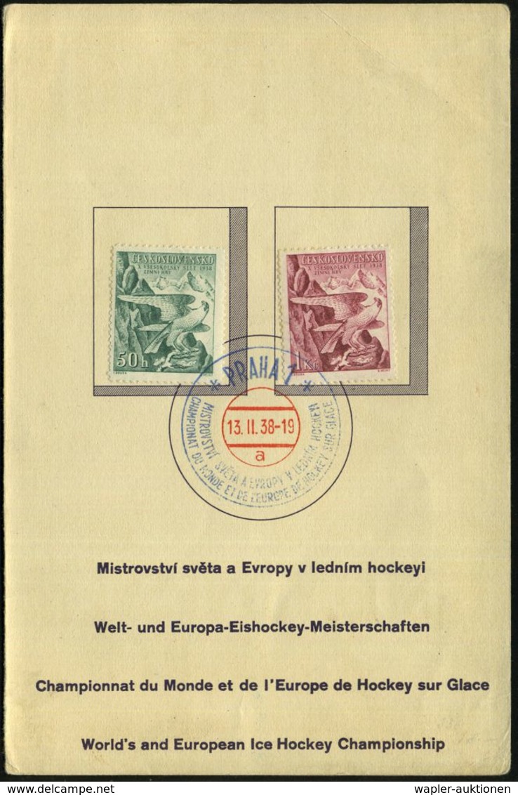 TSCHECHOSLOWAKEI 1938 (11.2.) Zweifarbiger SSt: PRAHA 1/a/CHAMPIONAT DU MONDE ET DE L'EUROPE DE HOCKEY SUR GLACE Klar In - Hockey (Ijs)